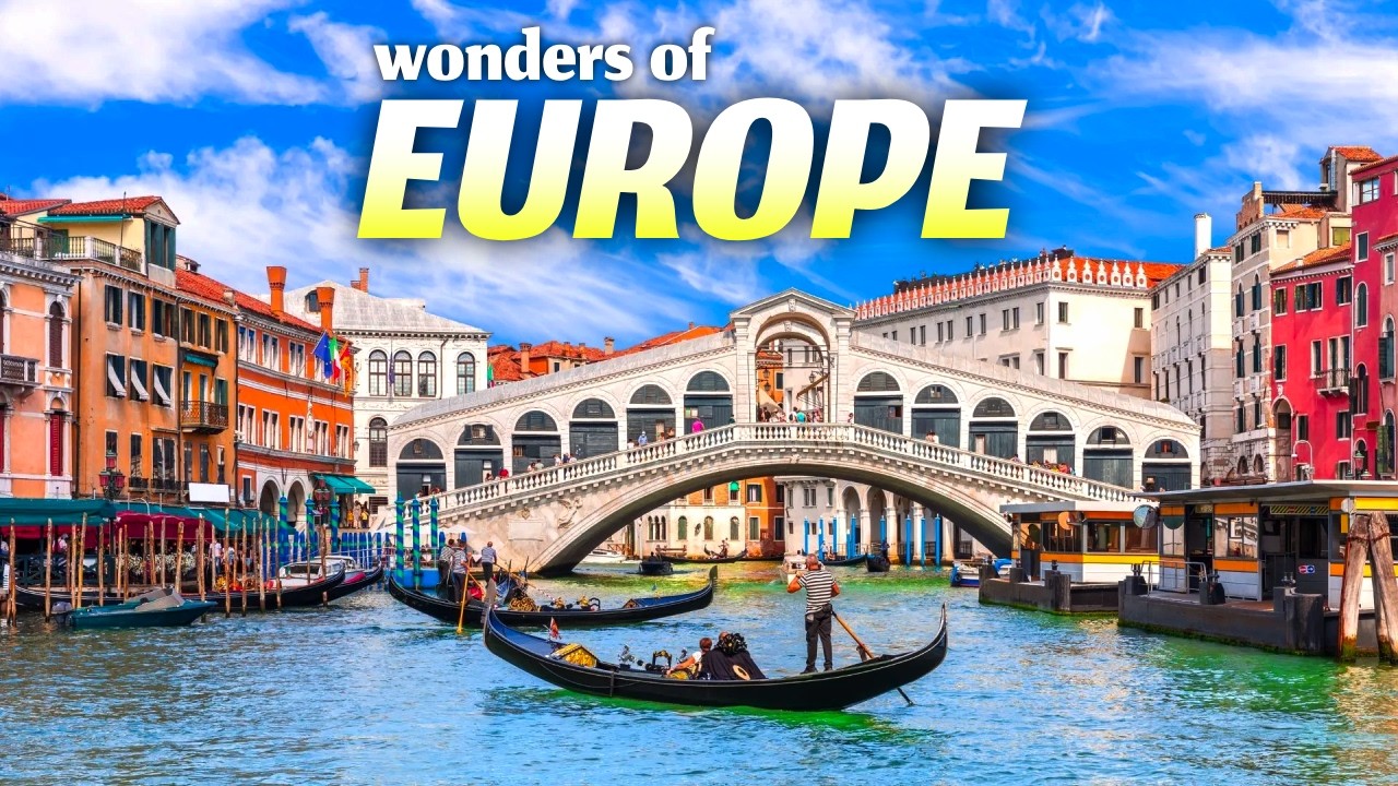 The Wonders of Europe: Destinations you can't miss 2024