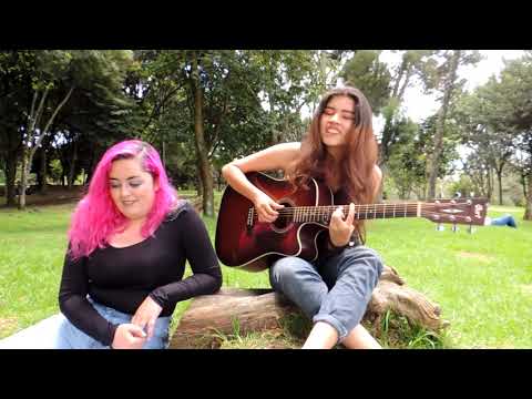 No me toques mal (La muchacha y la otra) cover by Taly ft Yuliana Quintero