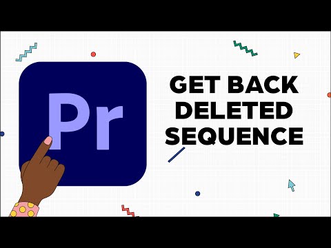 How to Get Back Deleted Sequence in Premiere pro