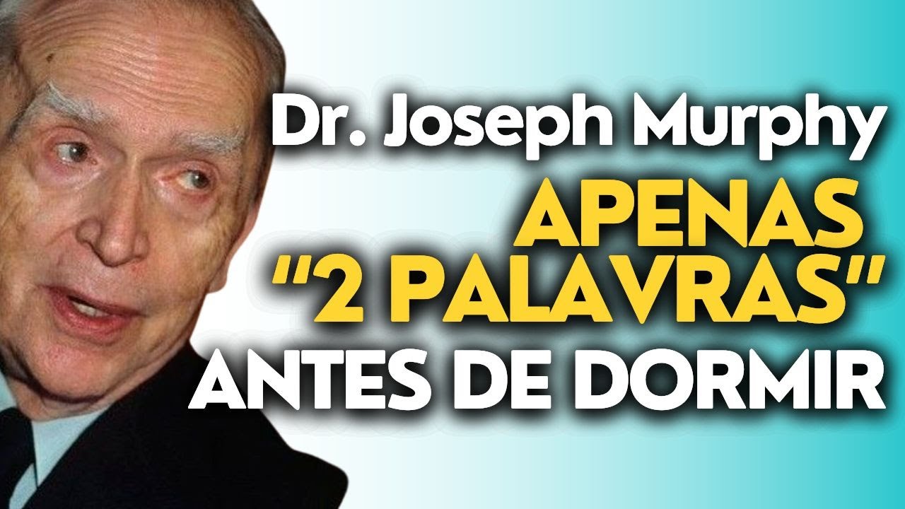 O PODER OCULTO QUE POUCOS CONHECEM | Dr. Joseph Murphy