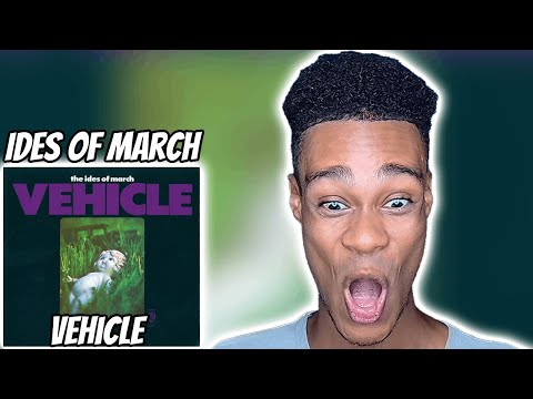 The Ides Of March - Vehicle | FIRST TIME REACTION