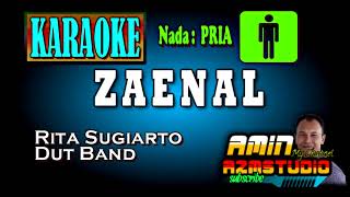 Download lagu ZAENAL || Rita Sugiarto || KARAOKE Nada PRIA mp3