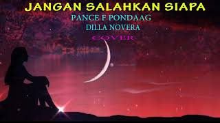 Download lagu JANGAN SALAHKAN SIAPA ...PANCE F PONDAAG ...DILLA NOVERA...COVER mp3 Download lagu JANGAN SALAHKAN SIAPA ...PANCE F PONDAAG ...DILLA NOVERA...COVER mp3