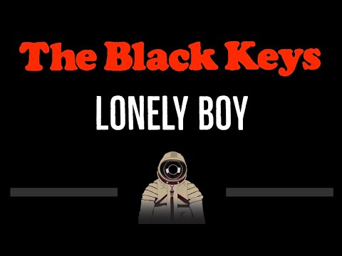 The Black Keys • Lonely Boy (CC) 🎤 [Karaoke] [Instrumental Lyrics]