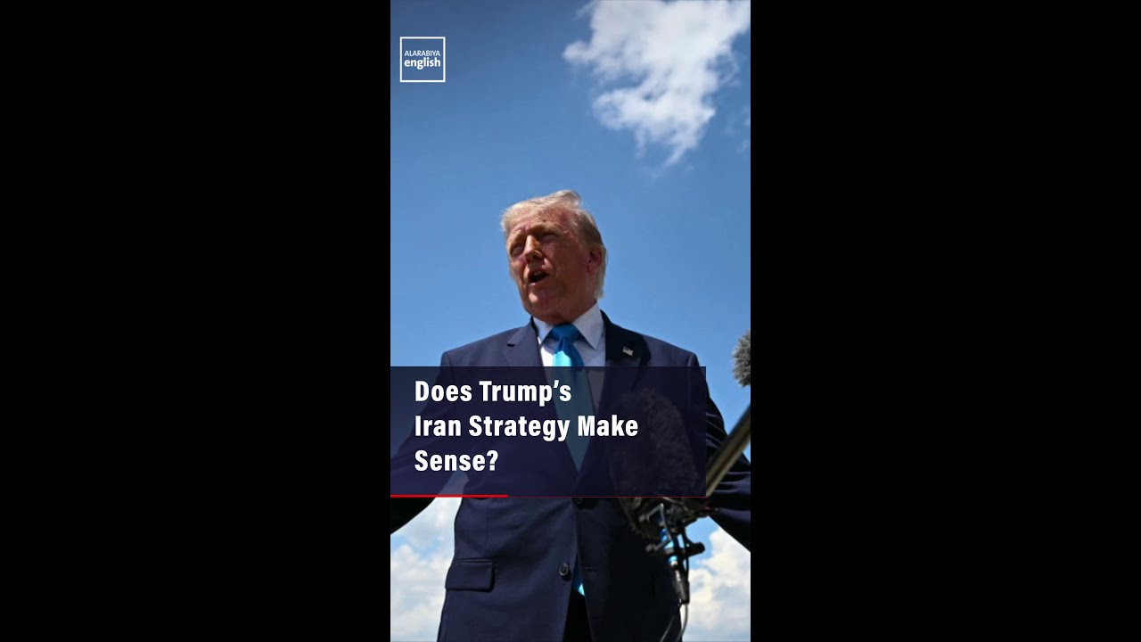 Video | Does Trump’s Iran Strategy Make Sense?