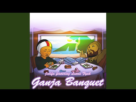 Ganja Banquet