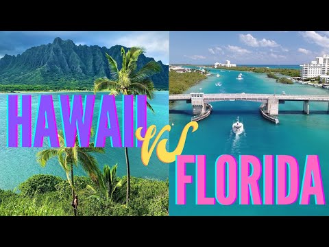 Florida vs Hawaii Living