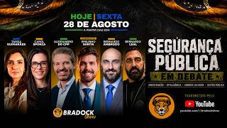 🔴 SEGURANÇA PÚBLICA EM DEBATE | Bradock Show - 28/08/2026