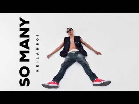 Keilandboi_-_SO MANY [Audio]