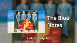 The Blue Notes - Little Green Apples