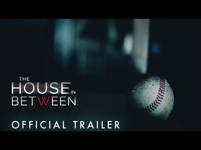 THE HOUSE IN BETWEEN | PARANORMAL | *OFFICIAL TRAILER*