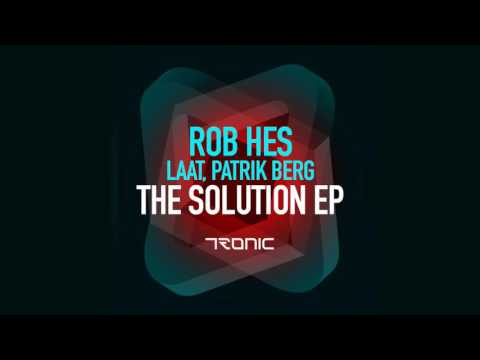 Rob Hes - The Solution [Tronic]
