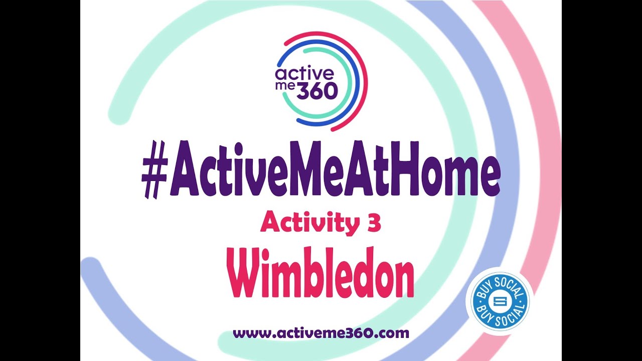 ActiveMeAtHome - 'Wimbledon'