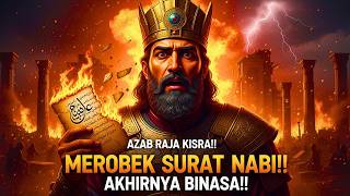 Download lagu AZAB RAJA KISRA PERSIA! Merobek Surat Rasulullah dengan Sombong, Berakhir dengan Tragis !! mp3