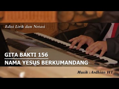 🎵 GB 156 - Nama Yesus Berkumandang || Jesu Name nie verklinget - David Welander