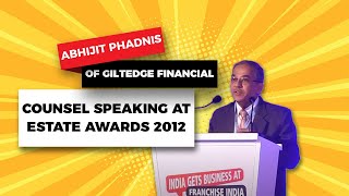 Abhijit Phadnis of Giltedge Financial Counsel speaking at Estate Awards 2012  image
