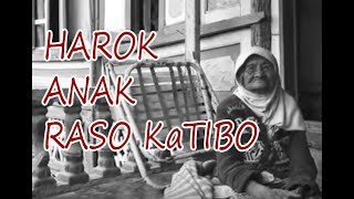 Download lagu LAGU UNTUAK ANAK RANTAU HAROK ANAK KA TIBO  (MINANG SEDIH) mp3