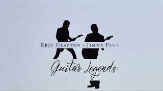 A7 Eric Clapton &amp; Jimmy Page GUITAR LEGENDS - Freight Loader