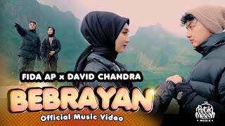 Download lagu FIDA AP X DAVID CHANDRA - BEBRAYAN mp3