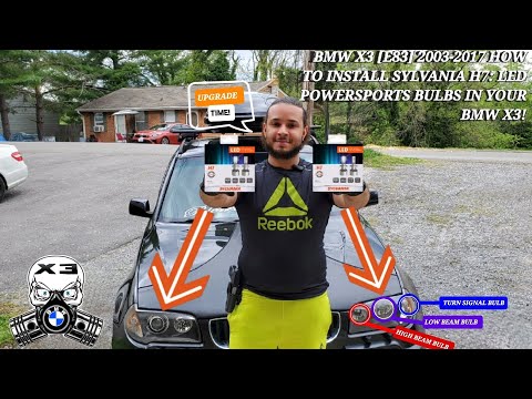 BMW X3 [E83] 2003-2017 How To Install Sylvania H7: LED Powersport Bulbs In Your BMW X3!