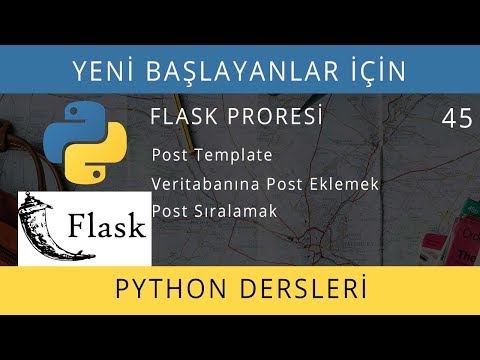 Yeni Başlayanlar İçin Python Dersleri 2019 - FLASK - Ders 45