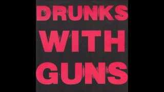 Drunks With Guns w/ Melissa-Zombie