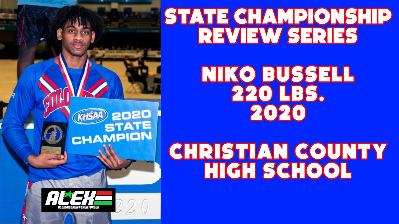 State Wrestling Championship match review w/ Niko Bussell Christian County HS; 2020 220 lbs.)