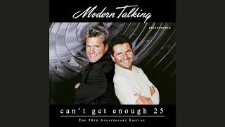 Modern Talking - Can&#39;t Get Enough (Mix &#39;99 feat. Eric Singleton - Rap Version)