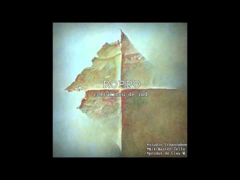 roppo - Colțul meu de Iad (Produs de C.M.)