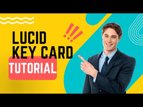 How to Use the Lucid Key Card | Complete Step-by-Step Guide