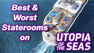 Best &amp; Worst Staterooms on Royal Caribbean&#39;s Utopia of the Seas.