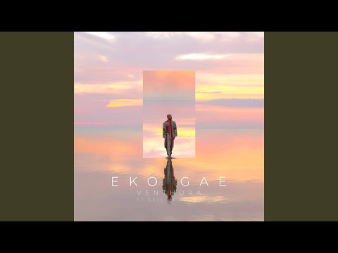 Eko Gae feat. Call me Juana