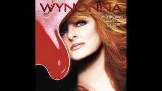 Wynonna Judd - I Want to Know What Love Is