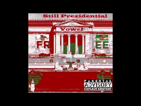 Vowel   My Cellphone Produced By Big Street Productions Music Video $till Prezidential Ep