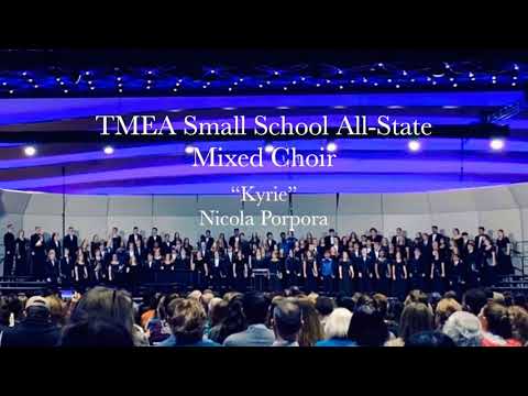 2020 TMEA All - State Small School  Mixed Choir “Kyrie”