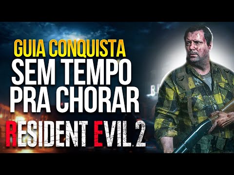 Sem Tempo Pra Chorar Resident Evil 2 Remake - Guia Platina (CONQUISTAS)