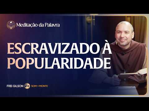 FREI GILSON-MEDITAÇÃO DA PALAVRA