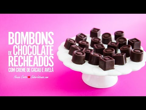 Bombons de Chocolate Recheados com Creme de Cacau e Avelãs com Praliné