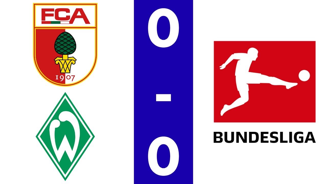 Augsburg vs Werder Bremen Match Recap