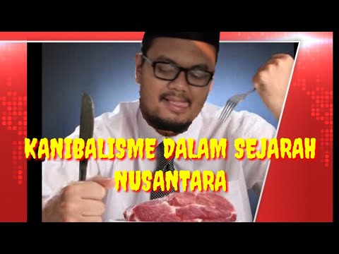 Eps 51 | KULINER INDONESIA BERBAHAN DAGING MANUSIA