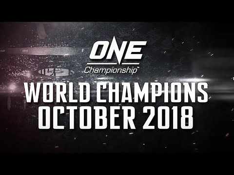 ONE Highlights | World Champions | October 2018