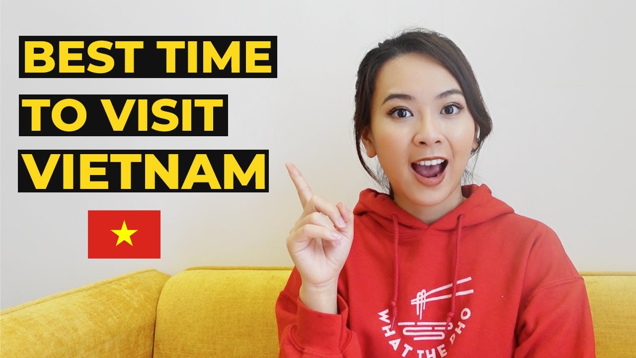 Best time to visit Vietnam