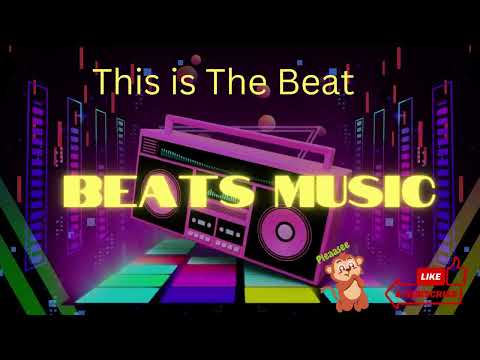 This is The Beat - Beat Music || Get free Beats Music