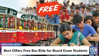 Best Offers Free Bus Ride for Board Exam Students