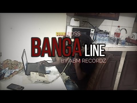 Sunni Boss - Banga Line ( Official Music Video ) 2022 ABM Recordz