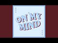 On My Mind Instrumental