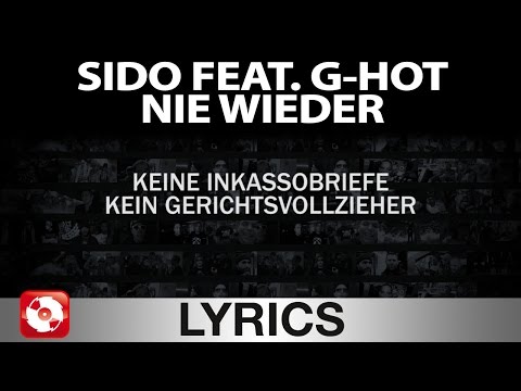SIDO FEAT G-HOT - NIE WIEDER AGGROTV LYRICS KARAOKE (OFFICIAL VERSION)
