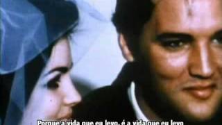 Elvis Presley-Love Me Love The Life I Lead legenda portugues