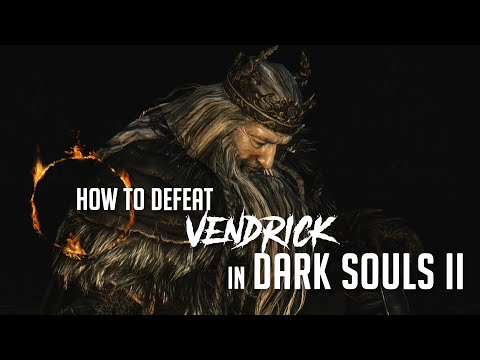 How to Defeat Vendrick in Dark Souls 2 (2023 Update - Easy Kill)
