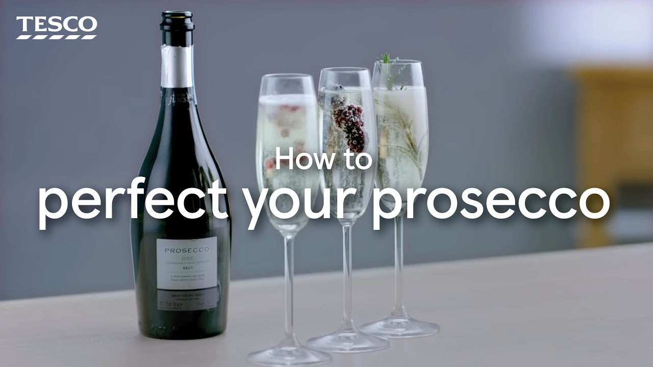 How to perfect your prosecco